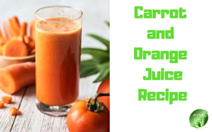 Carrot and Orange Juice Recipe