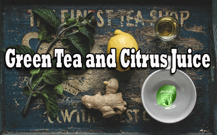 Green Tea and Citrus Juice Recipe