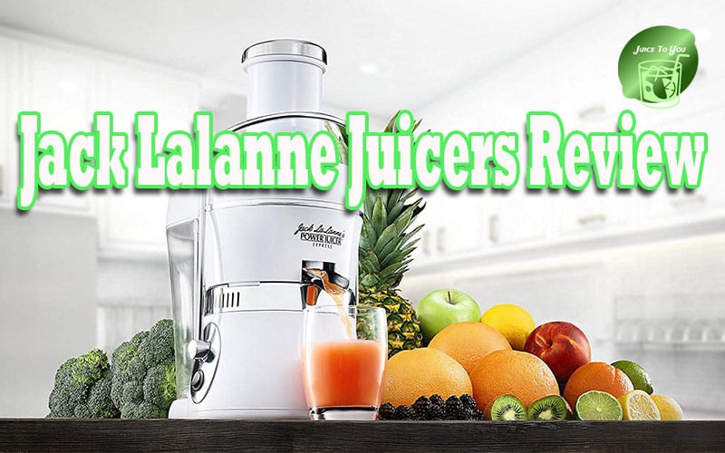 Jack Lalanne Juicers Review