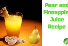 Pear and Pineapple Juice Recipe